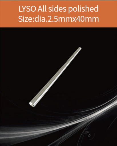 LYSO Ce scintilltion crystal, Cerium doped Lutetium Yttrium Silicate scintillation crystal, LYSO Ce scintillator crystal, dia.2.5x40mm