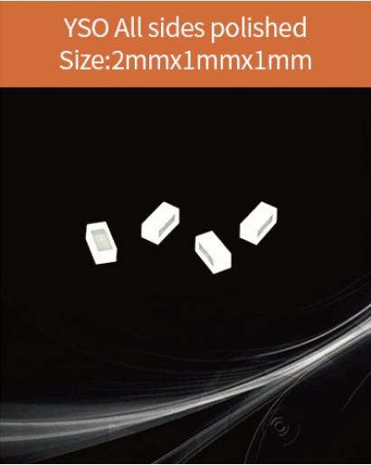 YSO Ce scintillation crystal, Cerium doped Silicate Yttrium scintillation crystal, YSO Ce scintillator, YSO Ce crystal, 2x1x1mm